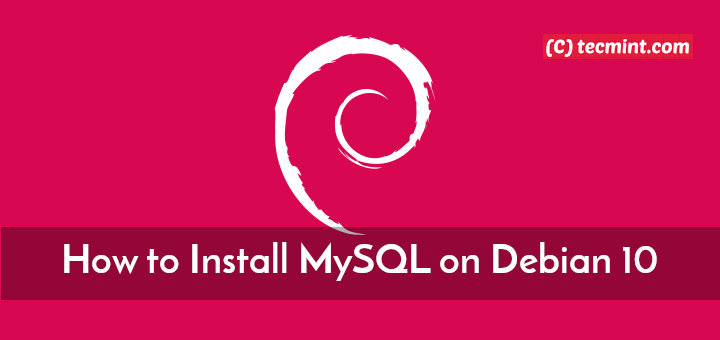 Install MySQL on Debian 10